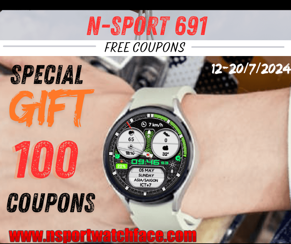 Big Gift 100 Coupons Free N-Sport 691 Watch Face N-Sport Watch Face Big Gift 100 Coupons Free N-Sport 691 Watch Face - N-Sport Watch Face