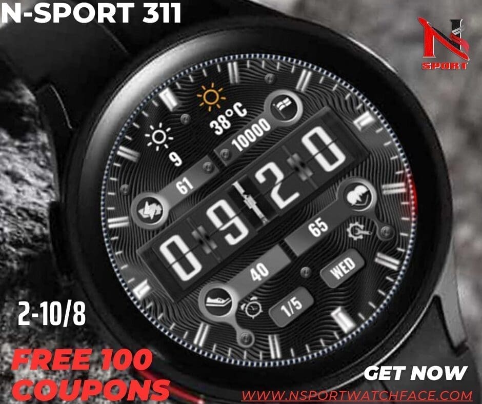 Free 100 Coupons N-Sport 311 Watch Face Wearos Samsung Galaxy Watch Ultra/7/6/5/4 N-Sport Watch Face Free 100 Coupons N-Sport 311 Watch Face Wearos Samsung Galaxy Watch Ultra/7/6/5/4 - N-Sport Watch Face