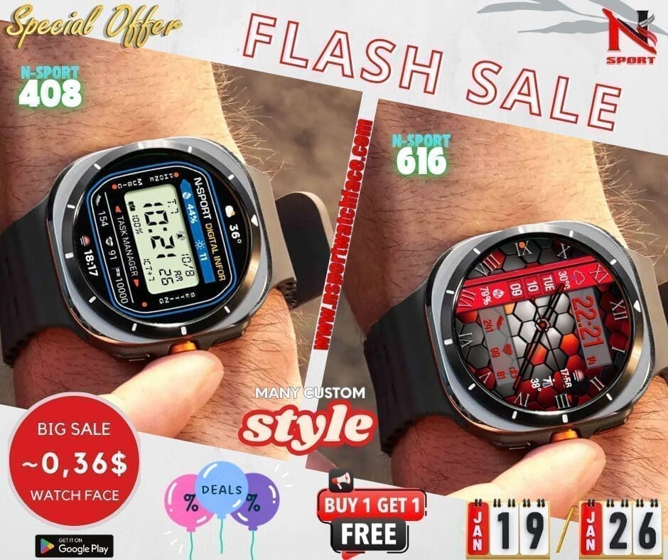 Big Sale: N-Sport Watch Face 408 &Amp; 616 (Jan 19 – Jan 26) N-Sport Watch Face Big Sale: N-Sport Watch Face 408 & 616 (Jan 19 – Jan 26) - N-Sport Watch Face